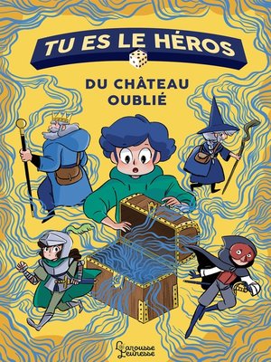 cover image of Tu es le héros du château oublié